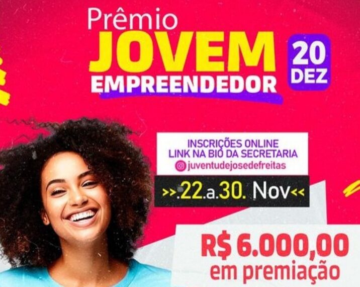 Prefeitura de José de Freitas abre inscrições da 1º edição do Prêmio Jovem Empreendedor